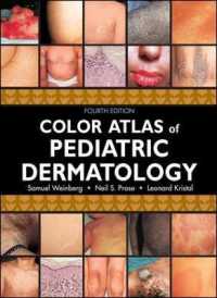 小児皮膚科学カラーアトラス（第４版）<br>Color Atlas of Pediatric Dermatology （4TH）