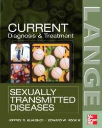 Current Diagnosis & Treatment of Sexually Transmitted Diseases (Current Diagnosis and Treatment of Sexually Transmitted Diseases) （1ST）