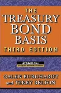 米国債の基礎（第３版）<br>The Treasury Bond Basis (Mcgraw-hill Library of Investment and Finance) （3RD）