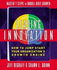 イノベーションの統率<br>Leading Innovation : How to Jump Start Your Organization's Growth Engine