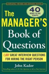 The Manager's Book of Questions : 1,001 Great Interview Questions for Hiring the Best Person （2 REV EXP）