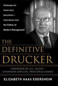 決定版ドラッカー：現代経営学の父の最期の言葉<br>The Definitive Drucker : The Final Word from the Father of Modern Management （1ST）