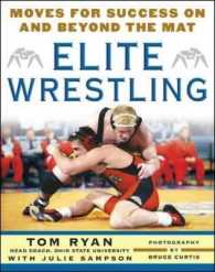 Elite Wrestling : Moves for Success on and Beyond the Mat
