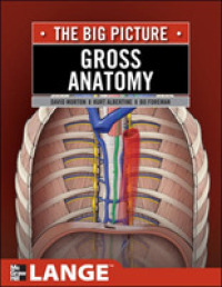 Gross Anatomy (Lange the Big Picture)