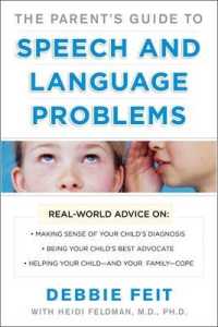 The Parent's Guide to Speech and Language Problems