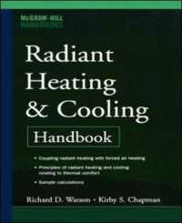 Radiant Heating and Cooling Handbook （2ND）