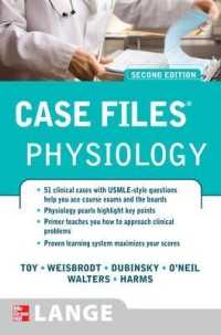 Case Files Physiology, Second Edition （2ND）