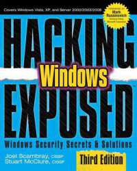 Hacking Exposed Windows: Microsoft Windows Security Secrets and Solutions, Third Edition (Hacking Exposed) （3RD）