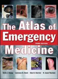 救急医療アトラス（第３版）<br>The Atlas of Emergency Medicine (Atlas of Emergency Medicine) （3TH）