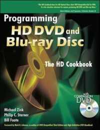 Programming HD DVD & Blu-Ray Disc : The Hd Cookbook （HAR/DVDR）