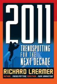 2011 : Trendspotting for the Next Decade