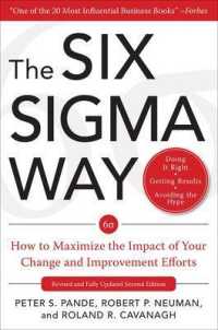 The Six Sigma Way: How to Maximize the Impact of Your Change and Improvement Efforts, Second edition （2ND）