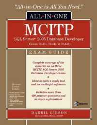 Mcitp SQL Server 2005 Database Developer All-in-one Exam Guide (Exams 70-431, 70-441 & 70-442) (All-in-one) -- Book