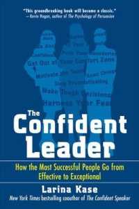 Confident Leader: How the Most Successful People Go from Effective to Exceptional -- Paperback / softback