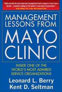 Management Lessons from Mayo Clinic: Inside One of the World's Most Admired Service Organizations