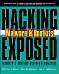 Hacking Exposed Malware & Rootkits : Security Secrets & Solutions
