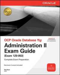 Ocp Oracle Database 11g : Adminstration II Exam Guide Exam 1z0-053 （2 PAP/CDR）