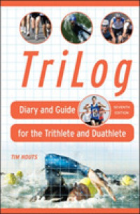 Trilog : Diary and Guide for the Triathlete （7 SPI）