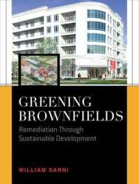 Greening Brownfields : Remediation through Sustainable Development （1ST）