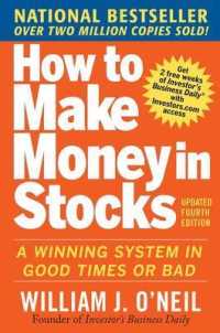 How to Make Money in Stocks: a Winning System in Good Times and Bad, Fourth Edition （4TH）