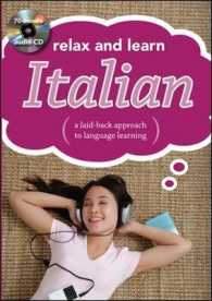 Relax and Learn Italian (Relax and Learn (Book & Audio Cd)) （COM/PAP）