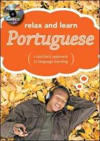 Relax and Learn Portuguese (Relax and Learn (Book & Audio Cd)) （COM/PAP）