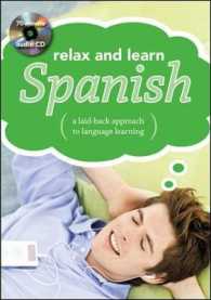 Relax and Learn Spanish (Relax and Learn (Book & Audio Cd)) （COM/PAP）