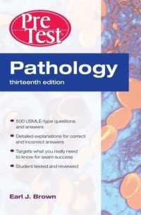 病理学プレテスト（第１３版）<br>Pathology: PreTest Self-Assessment and Review, Thirteenth Edition (Pretest) （13TH）