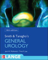 スミス＆タナゴ泌尿器科学（第１８版）<br>Smith & Tanagho's General Urology (Smith & Tanagho's General Urology) （18TH）