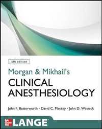 モーガン＆ミハイル臨床麻酔学（第５版）<br>Morgan and Mikhail's Clinical Anesthesiology （5TH）