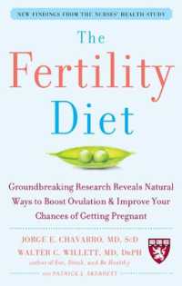 The Fertility Diet: Groundbreaking Research Reveals Natural Ways to Boost Ovulation and Improve Your Chances of Getting Pregnant