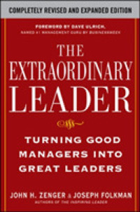 The Extraordinary Leader : Turning Good Managers into Great Leaders （2 EXP REV）