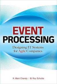 Event Processing: Designing It Systems for Agile Companies: Designing It Systems for Agile Companies