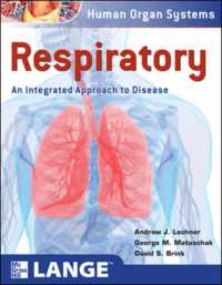 Respiratory: an Integrated Approach to Disease (Lange Basic Science)