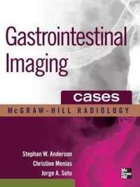 Gastrointestinal Imaging Cases (Mcgraw-hill Radiology) （1ST）