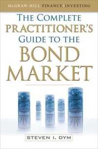 債券市場：完全実務ガイド<br>The Complete Practitioner's Guide to the Bond Market