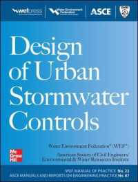 Design of Urban Stormwater Controls : WEF Manual of Practice No. 23 ASCE/EWRI Manuals and Reports on Engineering Practice No. 87 (Asce Manual and Repo 〈87〉