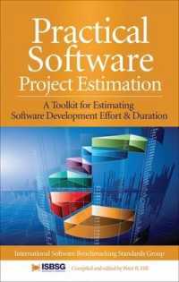 Practical Software Project Estimation: a Toolkit for Estimating Software Development Effort & Duration