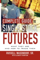 The Complete Guide to Single Stock Futures