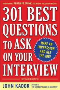 301 Best Questions to Ask on Your Interview, Second Edition （2ND）