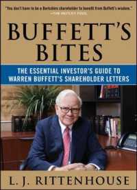 Buffett's Bites : The Essential Investor's Guide to Warren Buffett's Shareholder Letters （1ST）