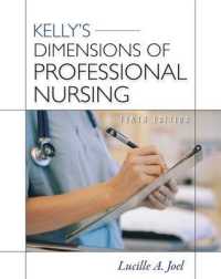 Kelly職業としての看護（第１０版）<br>Kelly's Dimensions of Professional Nursing （10TH）
