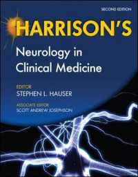 ハリソン内科学：神経学（第２版）<br>Harrison's Neurology in Clinical Medicine (Harrison's Medical Guides) （2ND）