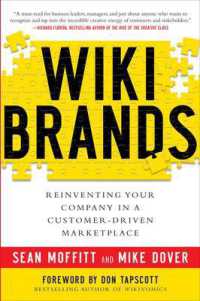 ウィキベディア流のブランド構築術<br>WIKIBRANDS: Reinventing Your Company in a Customer-Driven Marketplace
