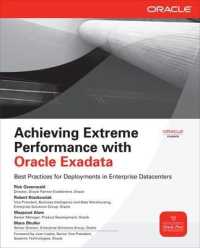 Achieving Extreme Performance with Oracle Exadata (Oracle Press)