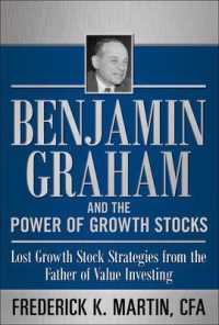 Ｂ．グラハムと成長株の力<br>Benjamin Graham and the Power of Growth Stocks: Lost Growth Stock Strategies from the Father of Value Investing
