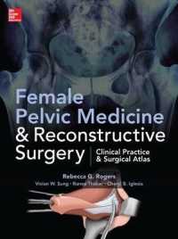Female Pelvic Medicine and Reconstructive Surgery -- Hardback