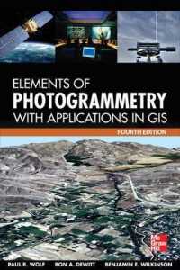Elements of Photogrammetry with Application in GIS, Fourth Edition （4TH）
