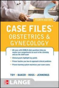 Case Files Obstetrics & Gynecology (Case Files Obstetrics and Gynecology) （4TH）