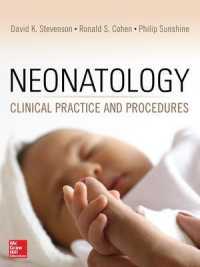 臨床新生児学テキスト<br>Neonatology: Clinical Practice and Procedures -- Hardback